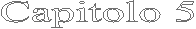 Capitolo 5